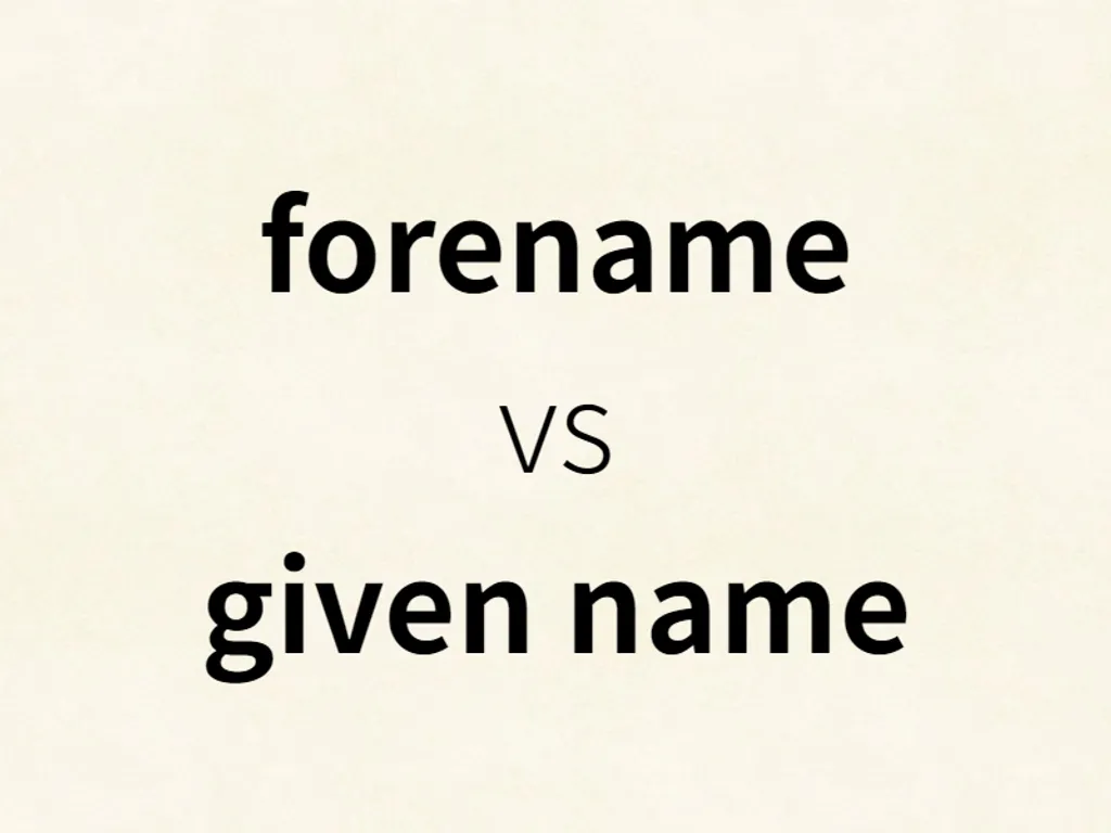 forename vs given name